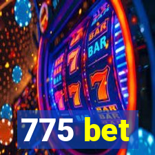 775 bet